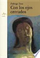 Con los ojos cerrados