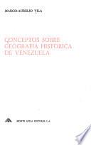 Conceptos sobre geografía histórica de Venezuela