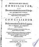 Conciliator, sive de convenientia locorum S. Scripturae, quae pugnare inter se videntur