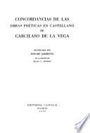 Concordancias de las obras poéticas en castellano de Garcilaso de la Vega