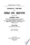 Concordancias y comentarios del Código civil argentino