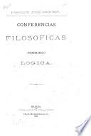 Conferencias filosóficas ...: ser. Lógica