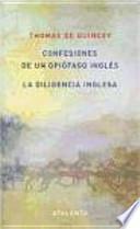 Confesiones de un Opiófago Inglés /La Diligencia Inglesa