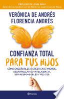 Confianza total para tus hijos
