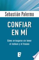 Confiar en mí