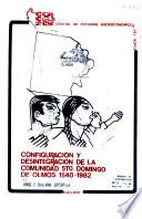Configuración y desintegración de la comunidad Sto. Domingo de Olmos, 1540-1982