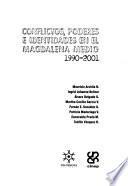Conflictos, poderes e identidades en el Magdalena Medio, 1990-2001