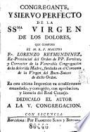 Congregante y siervo perfecto de la Ssma. Virgen de los Dolores