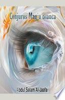 Conjuros Magia Blanca