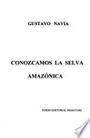 Conozcamos la selva amazónica