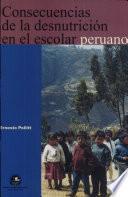 Consecuencias de la desnutrición en el escolar peruano