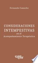 Consideraciones intempestivas en el acompañamiento terapéutico