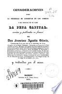 Consideraciones sobre la necesidad de conservar en los codigos y de aplicar en su caso la pena capital