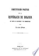 Constitución política de la República de Bolivia, su texto, su historia comentario