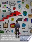 Construyendo una cultura emprendedora desde el modelamiento estratŽgico