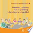 Contextos y recursos para el aprendizaje relevante en la universidad