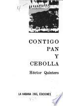Contigo pan y cebolla