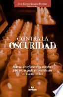Contra la oscuridad