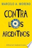 Contra los argentinos y otros ensayos