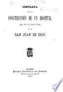 Contrata para la construcción de un hospital que ha de sustituir al de San Juan de Dios