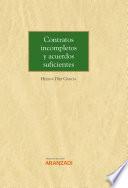 Contratos incompletos y acuerdos suficientes