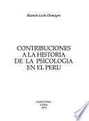Contribuciones a la historia de la psicología en el Perú