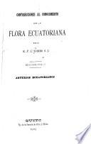 Contribuciones al conocimiento de la flora ecuatoriana