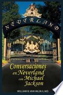 Conversaciones Privadas en Neverland con Michael Jackson