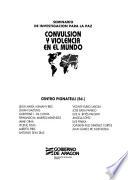 Convulsión y violencia en el mundo