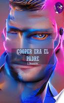 Cooper era el Padre