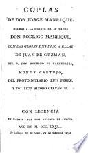 Coplas ... hechas a la muerto de su padre ... con las glosas ... de Juan de Guzman ... Rodrigo de Valdepenas ... Luis Perez y ... Alonso Cervantes