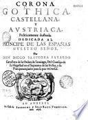 Corona Gothica Castellana y Austriaca... par Don Diego Saavedra Faxardo...