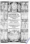 Coronica general de la Orden de San Benito, Patriarca de Religiosos ... Tomo I. Centuria I. [-Tomo VII. Centuria VII.]