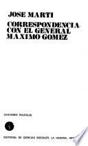 Correspondencia con el general Máximo Gómez