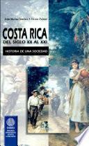 Costa Rica del siglo XX al XXI