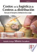 Costos en la logística de centros de distribución