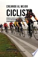 Creando Al Mejor Ciclista