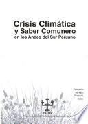 Crisis climática y saber comunero en los Andes del sur peruano