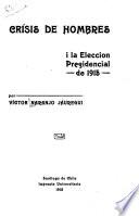 Crísis de hombres i la eleccion presidencial de 1915