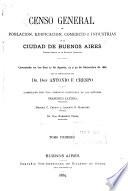 Crónica abreviada de la ciudad, por M.A. Pelliza. Estudio topográfico, por Alberto B. Martinez. El clima y las condiciones higiénicas, por el Dr. Don Pedro N. Arata