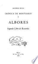 Crónica de Monterrey: Albores, segundo libro de recuerdos