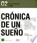 Crónica de un sueño, 1973-83