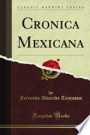 Cronica Mexicana (Classic Reprint)