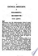Crónica Mexicana, Teoamóxtli, ó libro que contiene todo lo interesante á usos, costumbres, religion, política y literatura de los antiguos Indios Tultecas y Mexicanos, redactado de un antiguo códice inédito del Caballero Boturini, por el lic. D. Carlos Marie de Bustamante