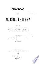 Cronicas de la marina chilena por el almirante Silva Palma