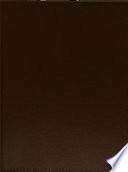 Crónicas de los reyes de Castilla: Crónica del rey don Alfonso Décimo. Crónica del rey don Sancho el Bravo. Crónica del rey don Fernando Cuarto. Crónica del rey don Alfonso el Onceno. Crónica del rey don Pedro, por P. Lopez de Ayala