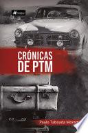 Crónicas de PTM