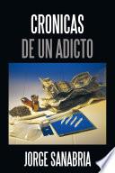 Cronicas De Un Adicto