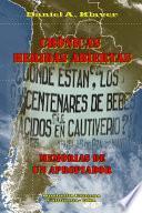 Crónicas Heridas Abiertas - Memorias De Un Apropiador