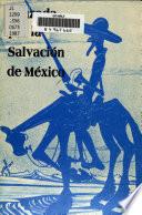 Cruzada por la salvacion de Mexico